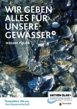 Plakat mit Aufschrift "Wir geben alles für unsere Gewässer"